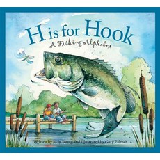 (英文圖書)H Is for Hook: A Fishing Alphabet 精裝版, Sleeping Bear Press, 英文