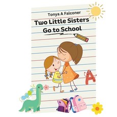 (英文圖書)Two Little Sisters Go to School 平裝版, 979-8-89121-527-6, 英文