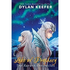 (英文圖書)Lake of Prophecy: A Coming of Age Middle Grade Fantasy Novel 平裝版, Independently Published, 英文