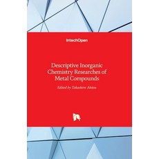 (英文圖書) Descriptive Inorganic Chemistry Researches of Metal Compounds 精裝版, Intechopen, 英文
