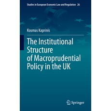 (英文圖書) The Institutional Structure of Macroprudential Policy in the UK 精裝版, Springer, 英文