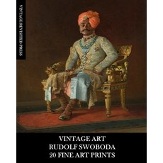 (英文圖書) Vintage Art: Rudolf Swoboda: 20 Fine Art Prints: Figurative Portraits for Framing Collage an... 平裝版, Blurb, 英文