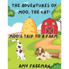 (英文圖書)The Adventures of Moo The Cat: Moo's Trip To A Farm 平裝版, Library and Archives Canada, 英文