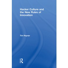 (英文圖書) Hacker Culture and the New Rules of Innovation 精裝版, Routledge, 英文