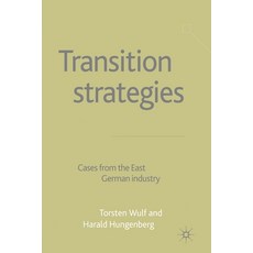 (英文圖書) Transition Strategies: Cases from the East German Industry 平裝版, Palgrave MacMillan, 英文