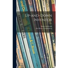 (英文圖書)Up-and-down Inventor 精裝版, Hassell Street Press, 英文
