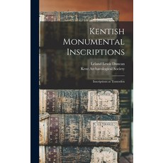 (英文圖書) Kentish Monumental Inscriptions; Inscriptions at Tenterden 精裝版, Legare Street Press, 英文