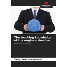 (英文圖書) The teaching knowledge of the engineer-teacher 平裝版, Our Knowledge Publishing, 英文