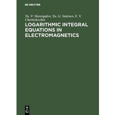 (英文圖書) Logarithmic Integral Equations in Electromagnetics 精裝版, de Gruyter, 英文