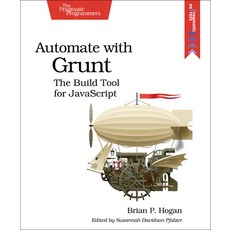 Automate With Grunt: The Build Tool for Javascript, Pragmatic Bookshelf