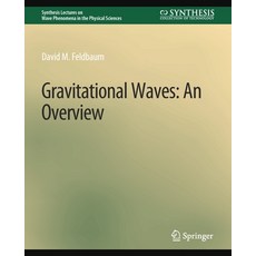 (英文圖書) Gravitational Waves: An Overview 平裝版, Springer, 英文