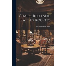 (英文圖書) Chairs Reed And Rattan Rockers 精裝版, Legare Street Press, 英文