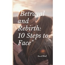 (英文圖書) "Betrayal and Rebirth: 10 Steps to Face" 平裝版, Independently Published, 英文