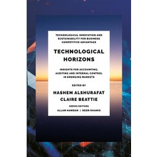 (英文圖書) Technological Horizons: Insights for Accounting Auditing and Internal Control... 精裝版, Emerald Publishing Limited, 英文