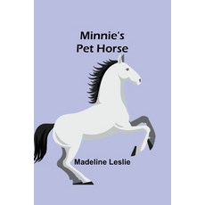 (英文圖書)Minnie's Pet Horse 平裝版, Alpha Edition, 英文
