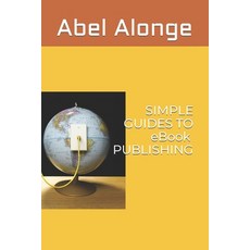 (英文圖書) SIMPLE GUIDES TO eBook PUBLISHING 平裝版, Independently Published, 英文