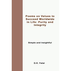 (英文圖書) Poems on Values to Succeed Worldwide in Life: Purity and Integrity: Simple and... 平裝版, Osaiasi Koliniusi Fatai, 英文