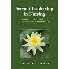 (英文圖書) Servant Leadership in Nursing 平裝版, Jones & Bartlett Publishers, 英文