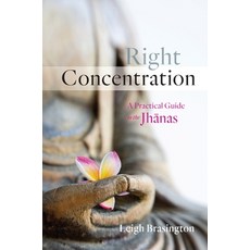 (英文圖書) Right Concentration: A Practical Guide to the Jhanas 平裝版, Shambhala, 英文