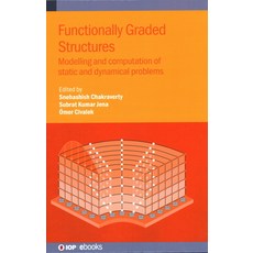 (英文圖書) Functionally Graded Structures: Modelling and Computation of Static and Dynamical Problems 精裝版, IOP Publishing Ltd, 英文