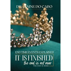 (英文圖書) It Is Finished: the end is not near the end is here 平裝版, Digital on Demand, 英文