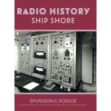 (英文圖書) Radio History Ship Shore 精裝版, FriesenPress, 英文