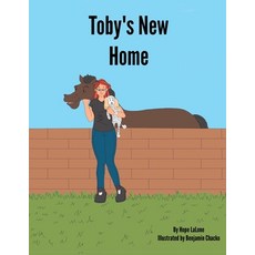 (英文圖書) Toby's New Home 平裝版, Createspace Independent Pub..., 英文