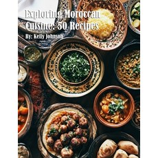 (英文圖書) Exploring Moroccan Cuisine: 50 Recipes 平裝版, Marick Booster, 英文