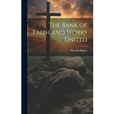 (英文圖書) The Bank of Faith and Works United 精裝版, Legare Street Press, 英文