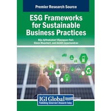 (英文圖書) ESG Frameworks for Sustainable Business Practices 平裝版, IGI Global, 英文