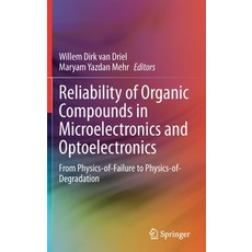 (英文圖書) Reliability of Organic Compounds in Microelectronics and Optoelectronics: From Physics-Of-Fai... 精裝版, Springer, 英文