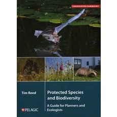 (英文圖書) Protected Species and Biodiversity: A Guide for Planners and Ecologists 精裝版, Pelagic Publishing Ltd, 英文