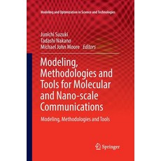 (英文圖書) Modeling Methodologies and Tools for Molecular and Nano-Scale Communications: Modeling Meth... 平裝版, Springer, 英文