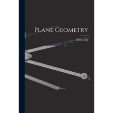 (英文圖書) Plane Geometry 平裝版, Legare Street Press, 英文
