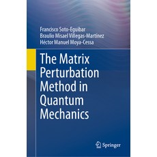 (英文圖書) The Matrix Perturbation Method in Quantum Mechanics 精裝版, Springer, 英文