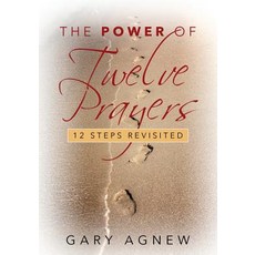 (英文圖書) The Power of Twelve Prayers: 12 Steps Revisited 平裝版, Outskirts Press, 英文