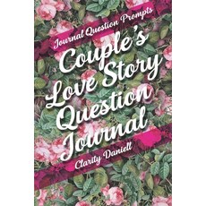 Journal Question Prompts - Couple's Love Story Question Journal 平裝版, Caramel Creatives, 英文