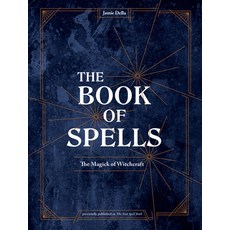 The Book of Spells: The Magick of Witchcraft 精裝版, Ten Speed Press, 英文