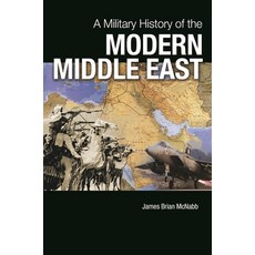 (英文圖書) A Military History of the Modern Middle East 精裝版, Praeger, 英文