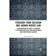 (英文圖書) Freedom from Religion and Human Rights Law: Strengthening the Right to Freedom of Religion an... 平裝版, Routledge, 英文
