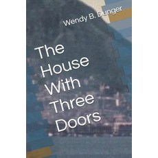 (英文圖書) The House With Three Doors 平裝版, Independently Published, 英文
