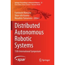 (英文圖書) Distributed Autonomous Robotic Systems: 15th International Symposium 平裝版, Springer, 英文