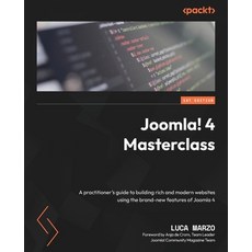 (英文圖書) Joomla! 4 Masterclass: A practitioner's guide to building rich and modern websites using the ... 平裝版, Packt Publishing, 英文