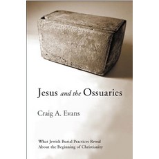 Jesus and the Ossuaries: What Jewish Burial Practices Reveal about the Beginning of Christianity 精裝版, Baylor University Press, 英文