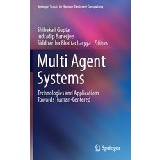 (英文圖書) Multi Agent Systems: Technologies and Applications Towards Human-Centered 精裝版, Springer, 英文