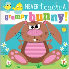 Never Touch a Grumpy Bunny! Board Books, Make Believe Ideas, 英文, 硬頁書