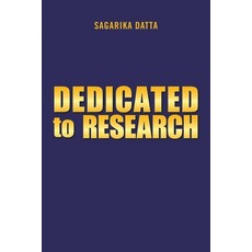 (英文圖書) Dedicated to Research 平裝版, Xlibris Us, 英文