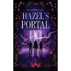 (英文圖書) Hazel's Portal 平裝版, Nicole Maccarron, 英文