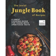 (英文圖書) The Jovial Jungle Book of Recipes: A Great Cooking Guide for Those with Ambitious Taste 平裝版, Independently Published, 英文
