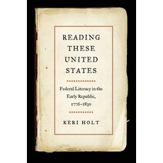 (英文圖書) Reading These United States: Federal Literacy in the Early Republic 1776-1830 平裝版, University of Georgia Press, 英文